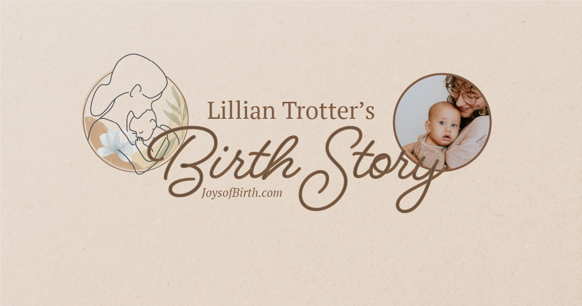 Doula Lilly’s 2 Birth Stories – Hospital Birth to Homebirth